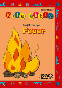 Kita aktiv Projektmappe Feuer