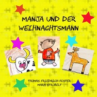 Manja die kleine Feldmaus / Manja und der Weihnachtsmann