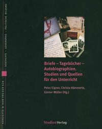 Briefe - Tagebücher - Autobiographien