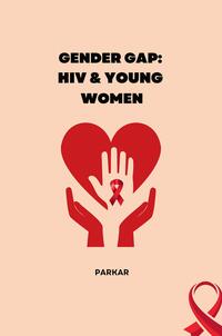 Gender Gap: HIV & Young Women