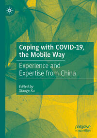 Coping with COVID-19, the Mobile Way