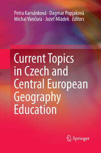 Current Topics in Czech and Central European Geography Education