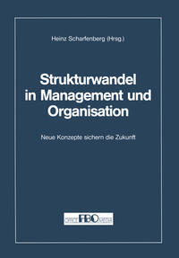 Strukturwandel in Management und Organisation