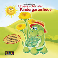 Unsere schönsten Kindergartenlieder