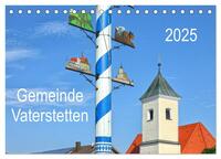 Gemeinde Vaterstetten (Tischkalender 2025 DIN A5 quer), CALVENDO Monatskalender