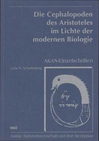 Die Cephalopoden des Aristoteles im Lichte der modernen Biologie