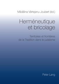 Herméneutique et bricolage