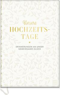 Unsere Hochzeitstage