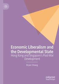 Economic Liberalism and the Developmental State