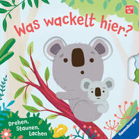 Was wackelt hier? Spielbuch ab 18 Monaten, Bilderbuch, Pappbilderbuch