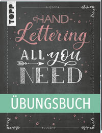 Handlettering All you need. Das Übungsbuch.