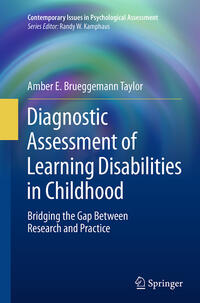 Diagnostic Assessment of Learning Disabilities in Childhood