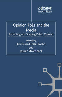 Opinion Polls and the Media