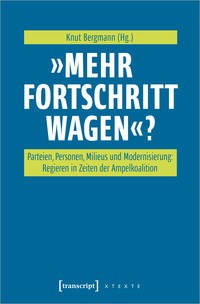 »Mehr Fortschritt wagen«?