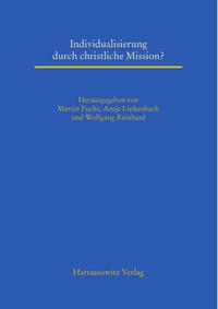 Individualisierung durch christliche Mission?