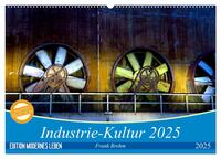 Industrie-Kultur 2025 (Wandkalender 2025 DIN A2 quer), CALVENDO Monatskalender