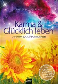 Karma und Glücklich leben