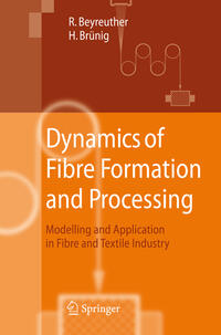 Dynamics of Fibre Formation and Processing