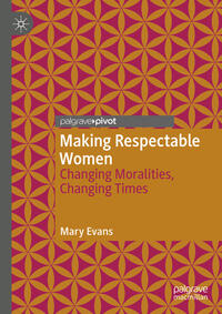 Making Respectable Women