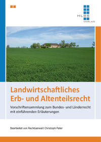 Landwirtschaftliches Erb- und Altenteilsrecht