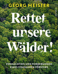 Rettet unsere Wälder!