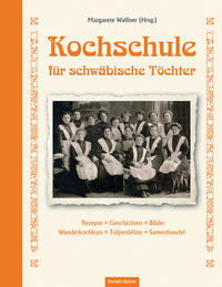 Kochschule für schwäbische Töchter