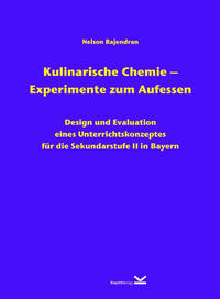 Kulinarische Chemie – Experimente zum Aufessen