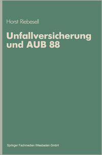 Unfallversicherung und AUB 88