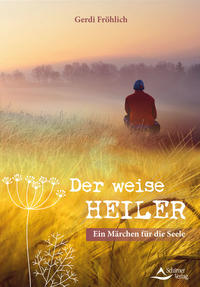 Der weise Heiler