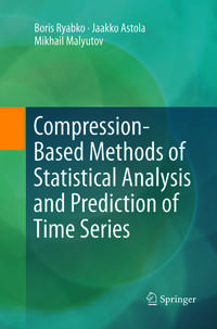 Compression-Based Methods of Statistical Analysis and Prediction of Time Series