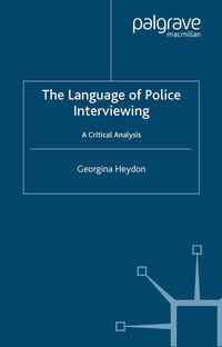 The Language of Police Interviewing