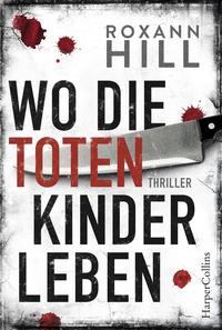 Wo die toten Kinder leben