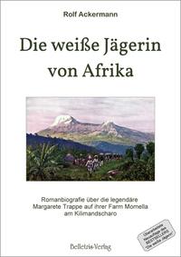 Die weiße Jägerin von Afrika