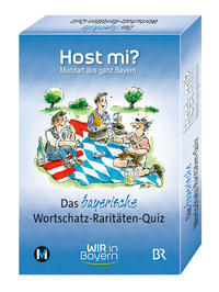 Host mi? - Das bayerische Wortschatz-Raritäten-Quiz