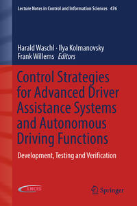 Control Strategies for Advanced Driver Assistance Systems and Autonomous Driving Functions