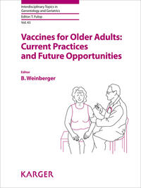 Vaccines for Older Adults: Current Practices and Future Opportunities