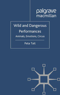 Wild and Dangerous Performances