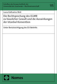 Die Rechtsprechung des EGMR zu häuslicher Gewalt und die Auswirkungen der Istanbul-Konvention