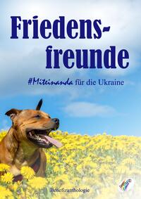 Friedensfreunde - Miteinanda für die Ukraine