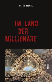 Im Land der Millionäre