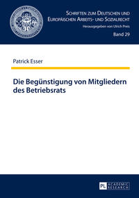 Die Begünstigung von Mitgliedern des Betriebsrats