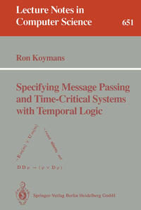 Specifying Message Passing and Time-Critical Systems with Temporal Logic