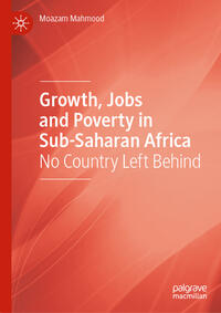 Growth, Jobs and Poverty in Sub-Saharan Africa