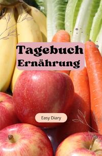 Ernährungstagebuch Obst &amp; Gemüse