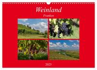 Weinland Franken (Wandkalender 2025 DIN A3 quer), CALVENDO Monatskalender