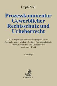 Prozesskommentar Gewerblicher Rechtsschutz und Urheberrecht