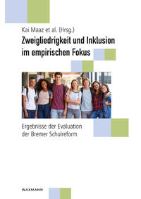 Zweigliedrigkeit und Inklusion im empirischen Fokus