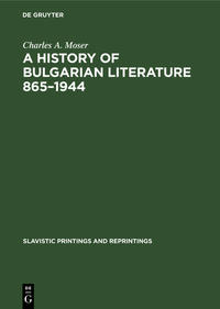 A History of Bulgarian Literature 865–1944