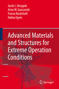 Advanced Materials and Structures for Extreme Operating Conditions