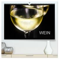 Wein (hochwertiger Premium Wandkalender 2025 DIN A2 quer), Kunstdruck in Hochglanz